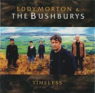Eddie Morton & The Bushburys - Timeless (2002, pläne # 88870)