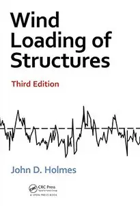 Wind Loading of Structures, Third Edition (repost)