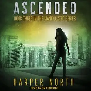 «Ascended» by Harper North