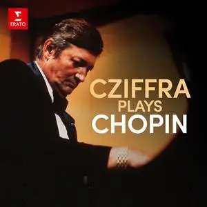 György Cziffra - Cziffra Plays Chopin (2021/2024)