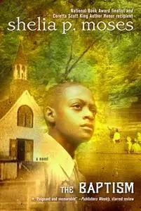 «The Baptism» by Shelia P. Moses