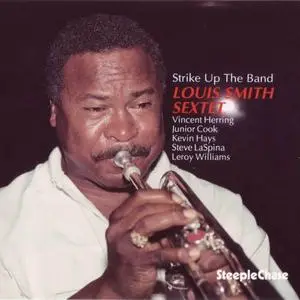 Louis Smith - Strike Up The Band (1991) {SteepleChase}