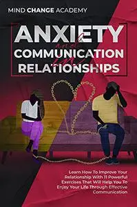 Anxiety And Communication in Relationships