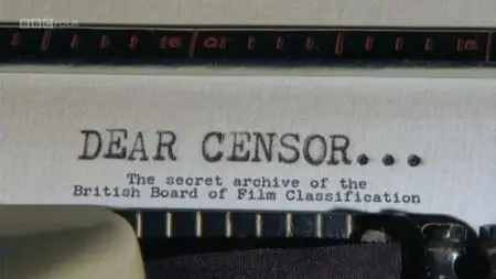 BBC Time Shift - Dear Censor (2011)