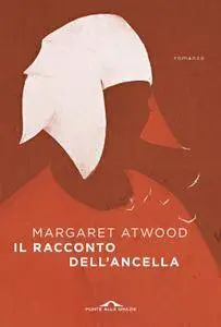 Margaret Atwood - Il racconto dell'ancella