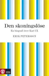 «Den skoningslöse» by Erik Petersson