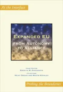 Expanded EU: from Autonomy to Alliance.