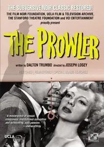 The Prowler [Le Rôdeur] 1951