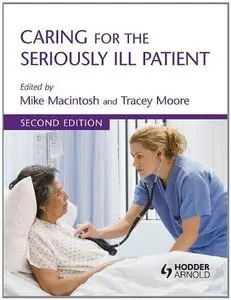 Caring for the Seriously Ill Patient, 2nd Edition