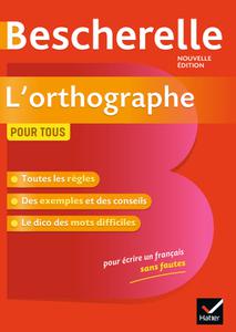 Claude Kannas, "L'orthographe pour tous : Ouvrage de référence sur l'orthographe française"