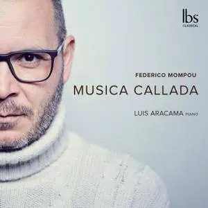 Luis Aracama - Mompou: Música callada (2018) [Official Digital Download 24/96]