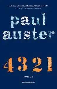 «4 3 2 1» by Paul Auster