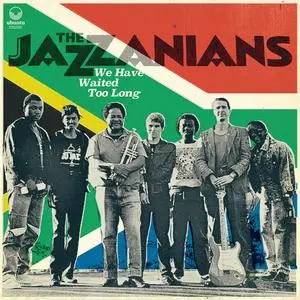 The Jazzanians - We Have Waited Too Long (Remastered) (1988/2024) [Official Digital Download]