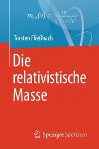 Die relativistische Masse