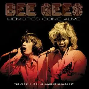 Bee Gees - Memories Come Alive 1971 (2021)