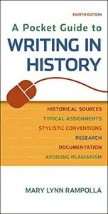 A Pocket Guide to Writing in History (8th edition)