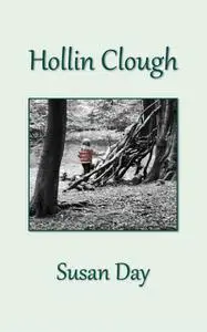 «Hollin Clough» by Susan Day