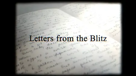 BBC - Letters from the Blitz (2025)