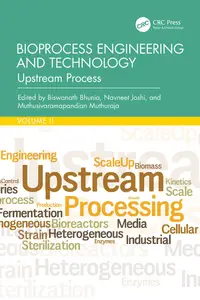 Bioprocess Engineering and Technology: Upstream Process, VOLUME II