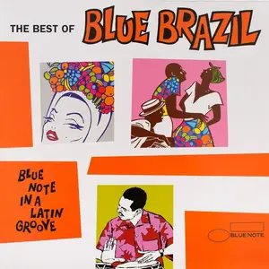 VA - The Best of Blue Brazil (Blue Note in a Latin Groove) (Vinyl) (2001) [24bit/96kHz]