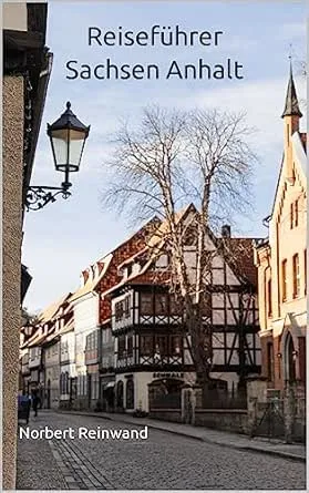 Reiseführer Sachsen Anhalt