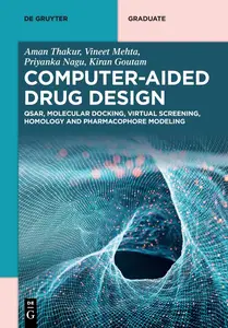 Computer-Aided Drug Design: QSAR, Molecular Docking, Virtual Screening, Homology and Pharmacophore Modeling