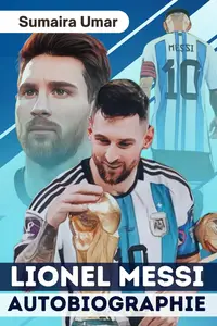 Lionel Messi Autobiographie