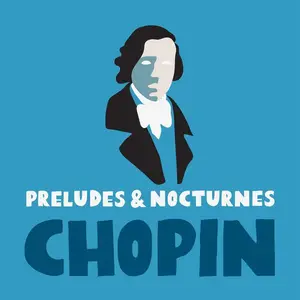 Alexander Brailowsky, Moura Lympany, Frédéric Chopin - Preludes & Nocturnes (2024)