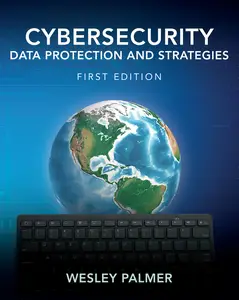 Cybersecurity: Data Protection and Strategies