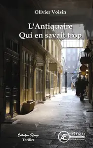 Olivier Voisin, "L'antiquaire qui en savait trop"