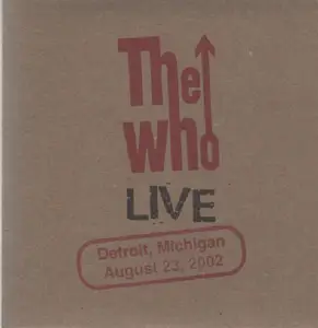 The Who - Detroit, Michigan - August 23, 2002 (2002)