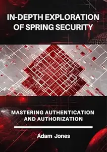 In-Depth Exploration of Spring Security