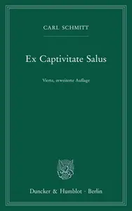 Ex Captivitate Salus: Erfahrungen der Zeit 1945/47