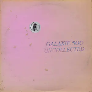 Galaxie 500 - Uncollected Noise New York '88-'90 (2024) [Official Digital Download 24/96]