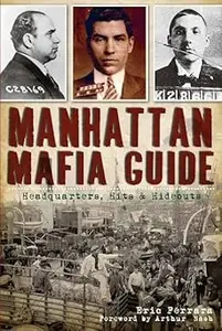 Manhattan Mafia Guide: Hits, Homes & Headquarters