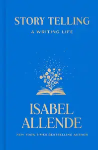 Story Telling: A Writing Life