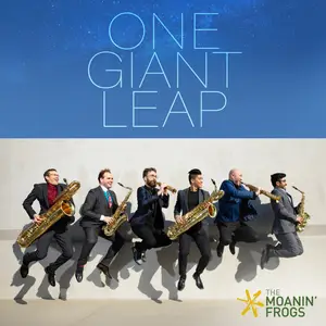 The Moanin’ Frogs - One Giant Leap (2025) [Official Digital Download 24/48]
