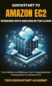 Quickstart To Amazon EC2: Working With Servers In The Cloud