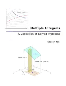 Multiple Integrals, A Collection of Solved Problems