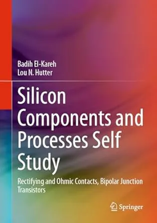 Silicon Components and Processes Self Study