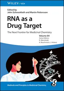 RNA as a Drug Target : The Next Frontier for Medicinal Chemistry