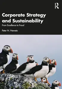 Corporate Strategy and Sustainability: From Excellence to Fraud