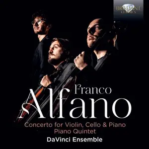 Da Vinci Ensemble - Alfano: Concerto for Violin, Cello & Piano, Piano Quintet (2025)