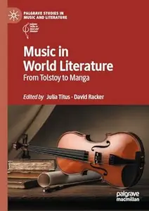 Music in World Literature: From Tolstoy to Manga