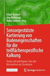 Sensorgestützte Kartierung von Bodeneigenschaften für die teilflächenspezifische Kalkung