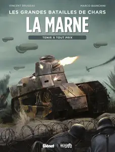 Les grandes batailles de chars - Tome 4 - La Marne - Tenir à tout prix