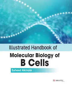 Illustrated Handbook of Molecular Biology of B Cells