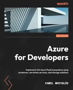 Azure for Developers - Second Edition (Repost)