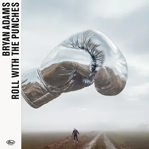Bryan Adams - Roll With The Punches (2025) [Official Digital Download]