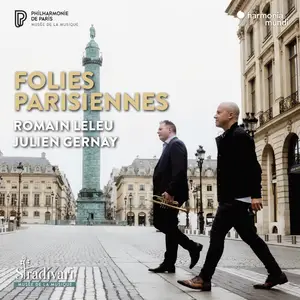 Romain Leleu & Julien Gernay - Folies parisiennes (2024) [Official Digital Download 24/96]